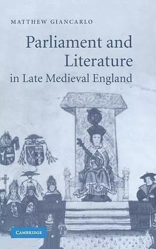 Parliament and Literature in Late Medieval England cover