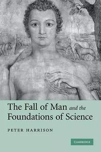 The Fall of Man and the Foundations of Science cover