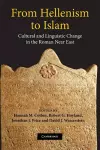 From Hellenism to Islam cover