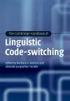 The Cambridge Handbook of Linguistic Code-switching cover