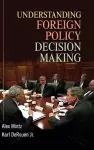 Understanding Foreign Policy Decision Making cover