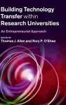 Building Technology Transfer within Research Universities cover