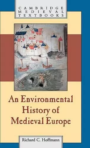 An Environmental History of Medieval Europe cover