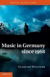 Music in Germany since 1968 cover