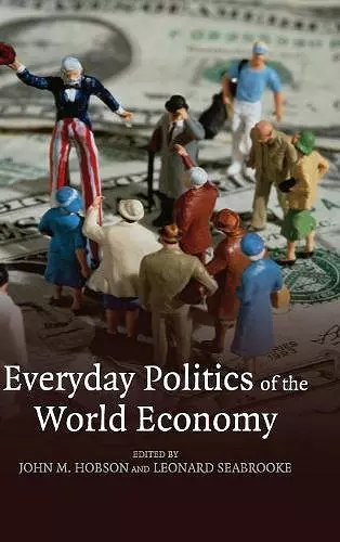 Everyday Politics of the World Economy cover