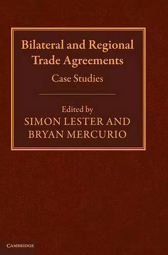 Bilateral and Regional Trade Agreements cover