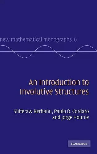 An Introduction to Involutive Structures cover