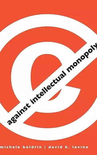 Against Intellectual Monopoly cover