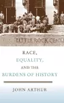 Race, Equality, and the Burdens of History cover