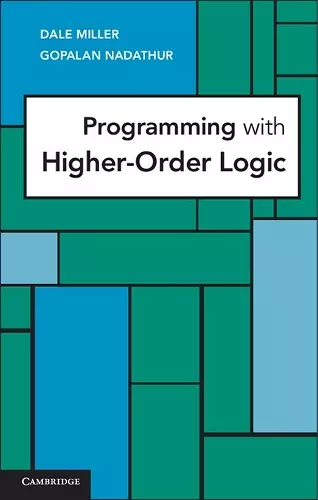 Programming with Higher-Order Logic cover