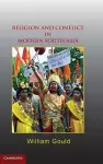 Religion and Conflict in Modern South Asia cover