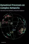 Dynamical Processes on Complex Networks cover