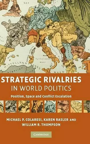 Strategic Rivalries in World Politics cover