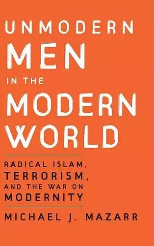 Unmodern Men in the Modern World cover