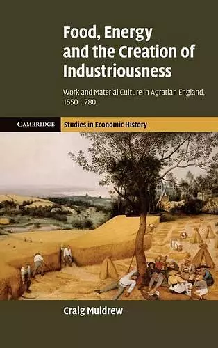 Food, Energy and the Creation of Industriousness cover