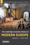 The Cambridge Economic History of Modern Europe: Volume 1, 1700–1870 cover