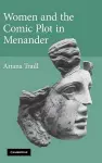 Women and the Comic Plot in Menander cover