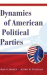 Dynamics of American Political Parties cover