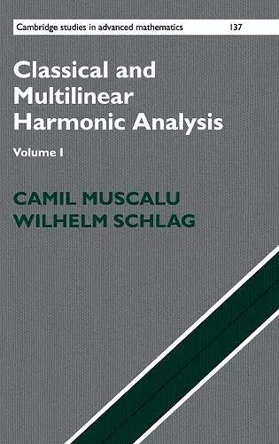 Classical and Multilinear Harmonic Analysis cover