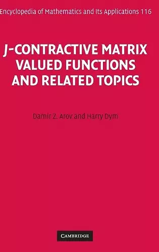 J-Contractive Matrix Valued Functions and Related Topics cover