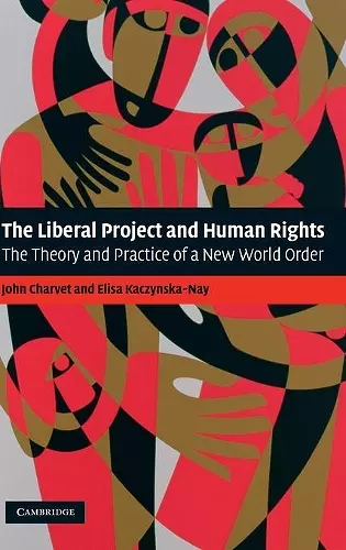 The Liberal Project and Human Rights cover