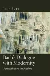 Bach's Dialogue with Modernity cover