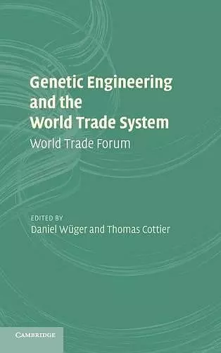 Genetic Engineering and the World Trade System cover