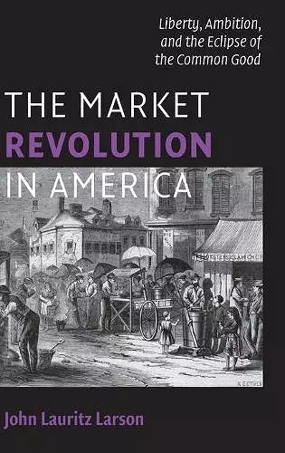 The Market Revolution in America cover