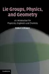 Lie Groups, Physics, and Geometry cover