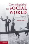 Conceptualising the Social World cover