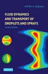 Fluid Dynamics and Transport of Droplets and Sprays cover