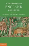 A Social History of England, 900–1200 cover