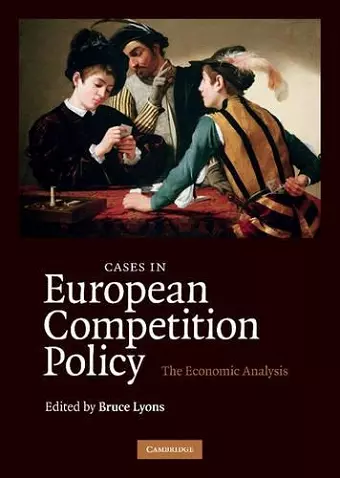 Cases in European Competition Policy cover