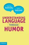 Understanding Language through Humor cover