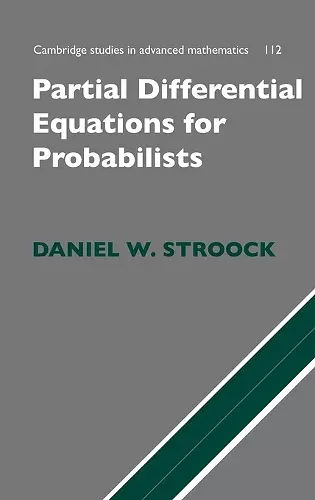 Partial Differential Equations for Probabilists cover