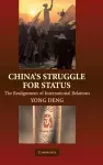 China's Struggle for Status cover