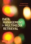 Data Management for Multimedia Retrieval cover