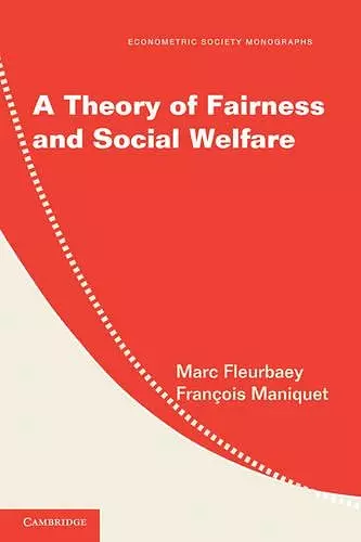 A Theory of Fairness and Social Welfare cover