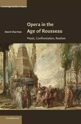 Opera in the Age of Rousseau cover