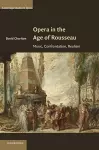 Opera in the Age of Rousseau cover