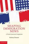 Shaping Immigration News cover