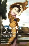 Sophocles and the Greek Tragic Tradition cover