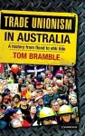 Trade Unionism in Australia cover