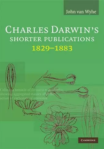 Charles Darwin's Shorter Publications, 1829–1883 cover