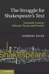 The Struggle for Shakespeare's Text cover