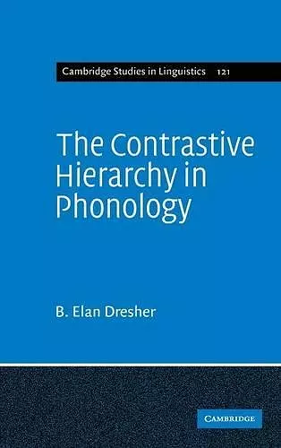 The Contrastive Hierarchy in Phonology cover