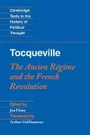 Tocqueville: The Ancien Régime and the French Revolution cover