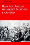 Risk and Failure in English Business 1700–1800 cover