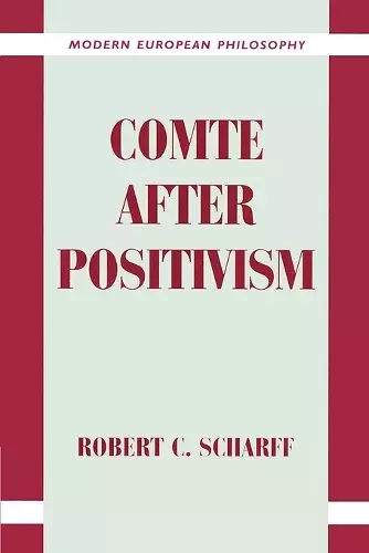 Comte after Positivism cover