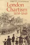 London Chartism 1838–1848 cover